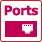 Ports